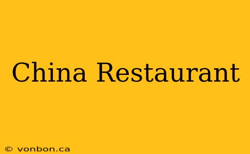 China Restaurant