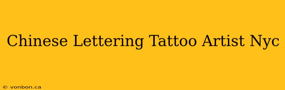 Chinese Lettering Tattoo Artist Nyc