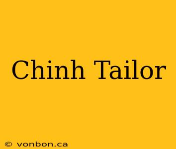 Chinh Tailor