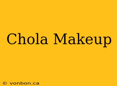 Chola Makeup