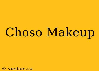 Choso Makeup