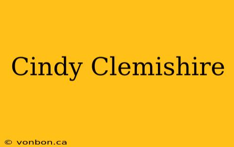 Cindy Clemishire