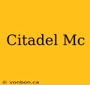 Citadel Mc