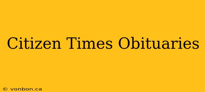 Citizen Times Obituaries