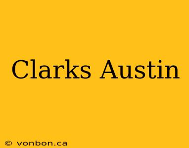 Clarks Austin