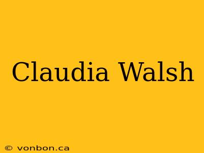 Claudia Walsh