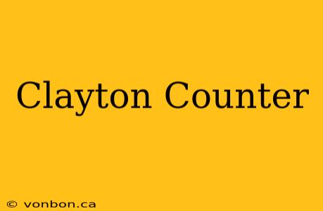 Clayton Counter