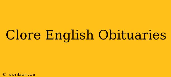 Clore English Obituaries