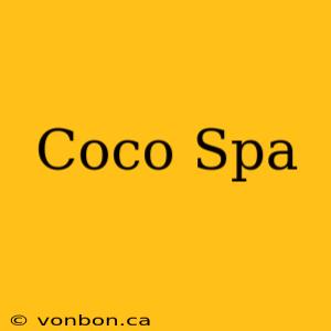 Coco Spa