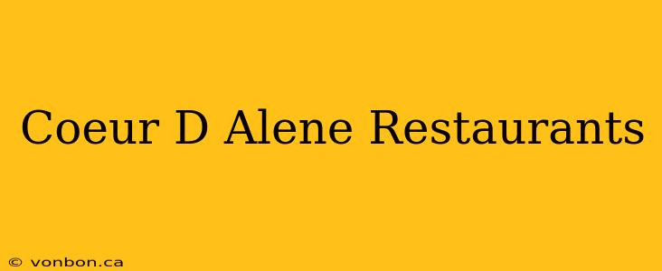 Coeur D Alene Restaurants