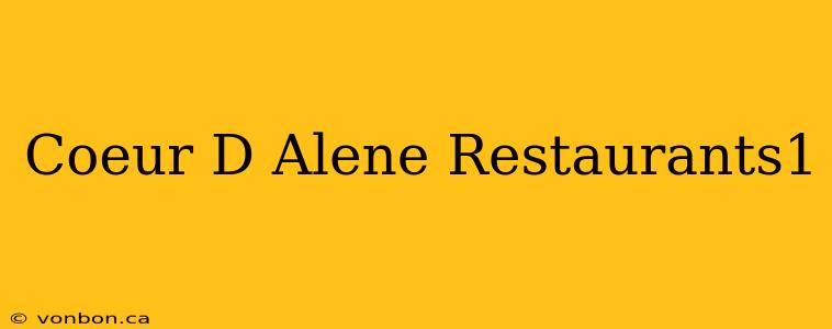 Coeur D Alene Restaurants1