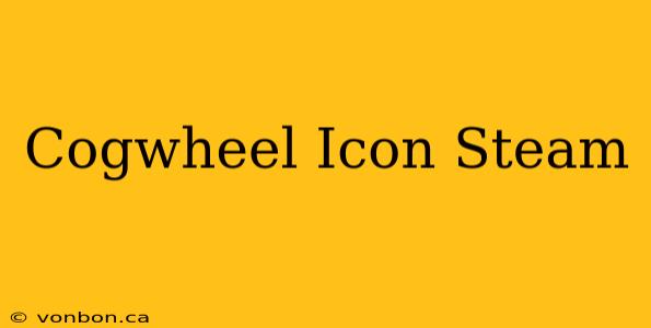 Cogwheel Icon Steam