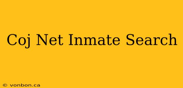 Coj Net Inmate Search