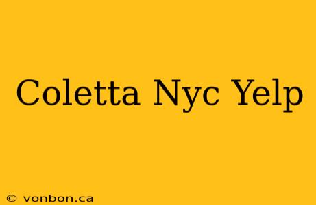 Coletta Nyc Yelp