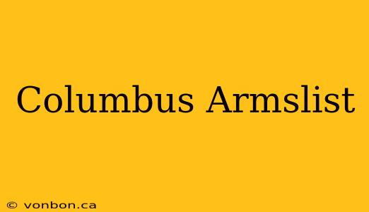 Columbus Armslist