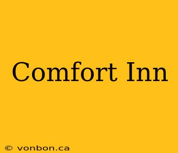 Comfort Inn