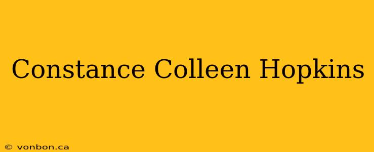 Constance Colleen Hopkins