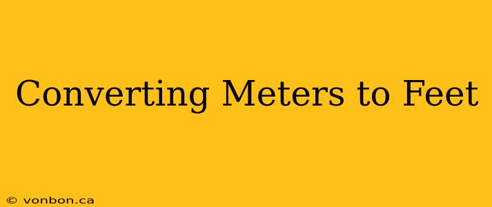 Converting Meters to Feet