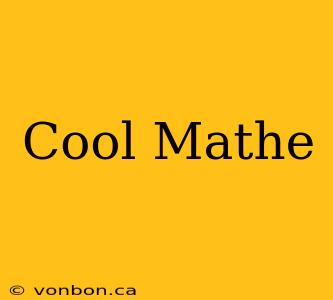 Cool Mathe