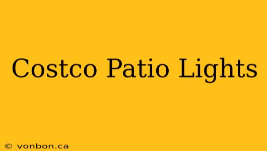 Costco Patio Lights