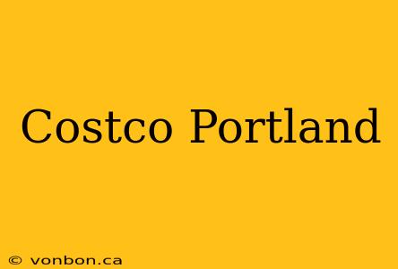 Costco Portland