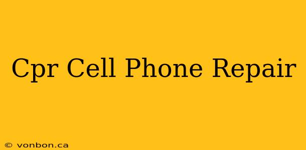 Cpr Cell Phone Repair