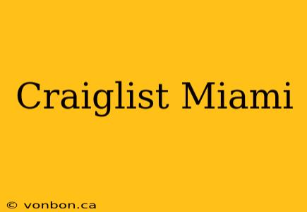 Craiglist Miami