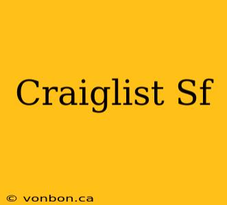 Craiglist Sf