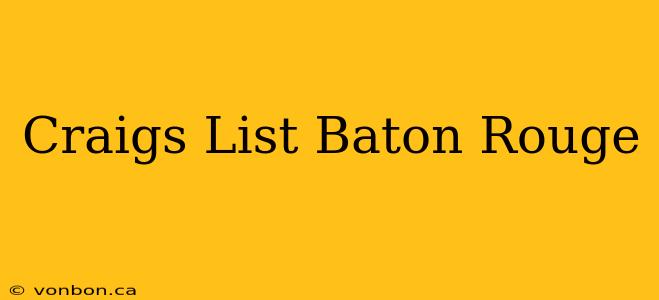 Craigs List Baton Rouge