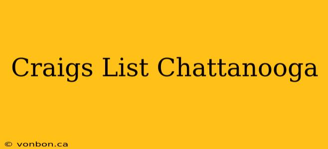 Craigs List Chattanooga