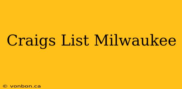 Craigs List Milwaukee