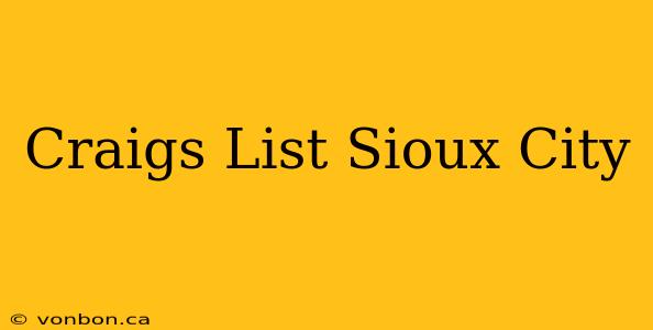 Craigs List Sioux City