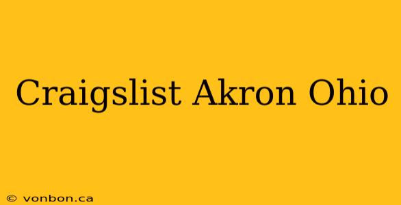 Craigslist Akron Ohio