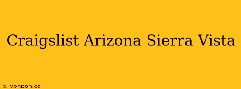 Craigslist Arizona Sierra Vista