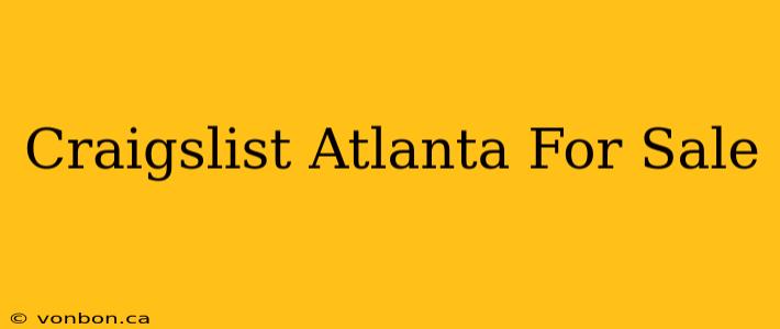 Craigslist Atlanta For Sale