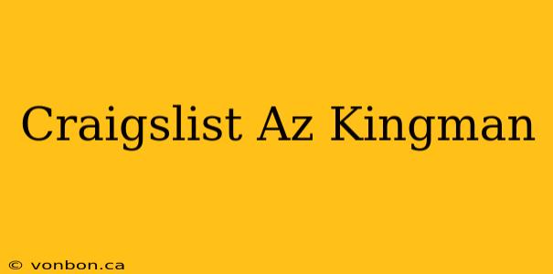 Craigslist Az Kingman