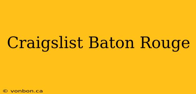 Craigslist Baton Rouge