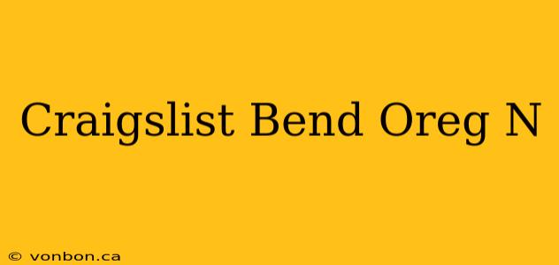 Craigslist Bend Oreg N