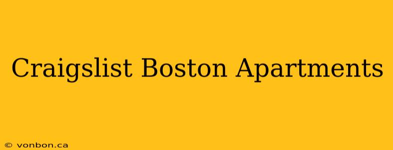 Craigslist Boston Apartments