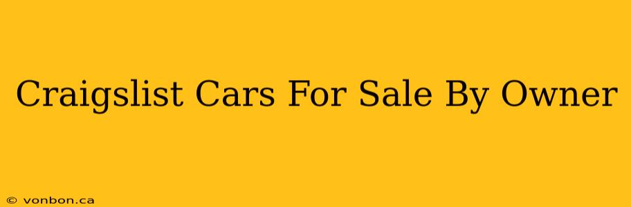 Craigslist Cars For Sale By Owner