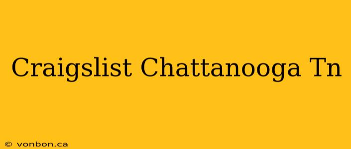 Craigslist Chattanooga Tn