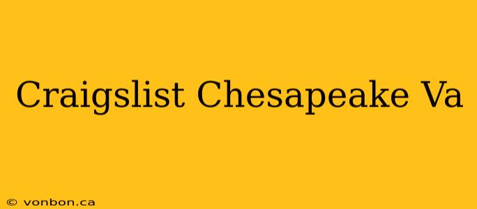 Craigslist Chesapeake Va