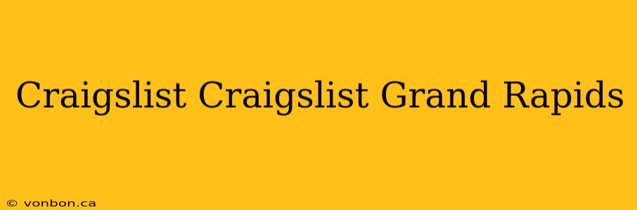 Craigslist Craigslist Grand Rapids