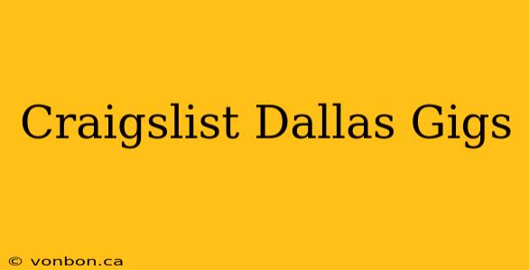 Craigslist Dallas Gigs