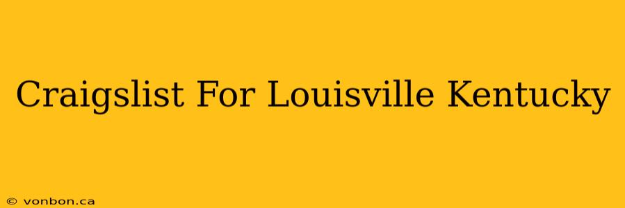 Craigslist For Louisville Kentucky