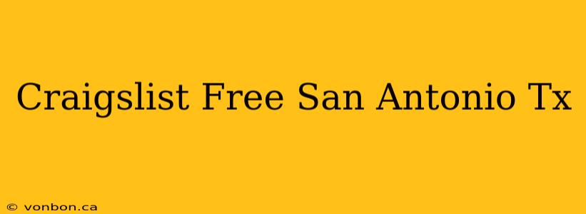 Craigslist Free San Antonio Tx