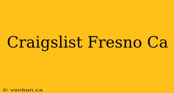 Craigslist Fresno Ca