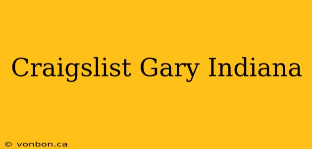 Craigslist Gary Indiana