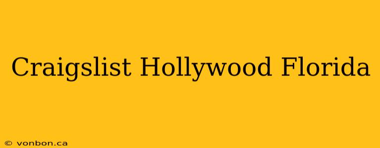 Craigslist Hollywood Florida