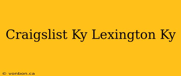 Craigslist Ky Lexington Ky